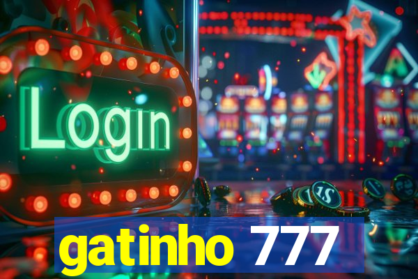 gatinho 777